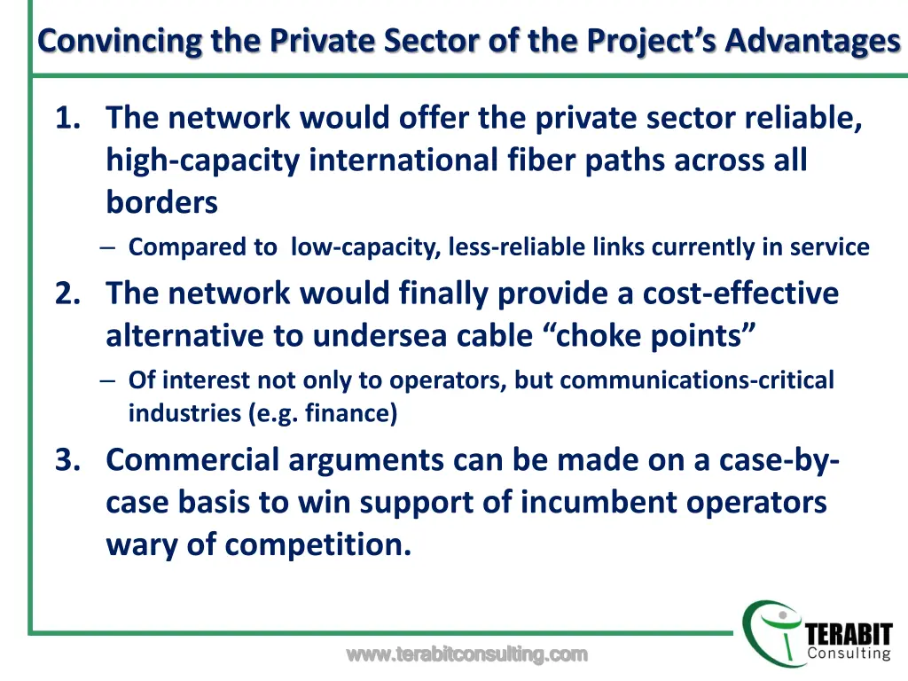 convincing the private sector of the project