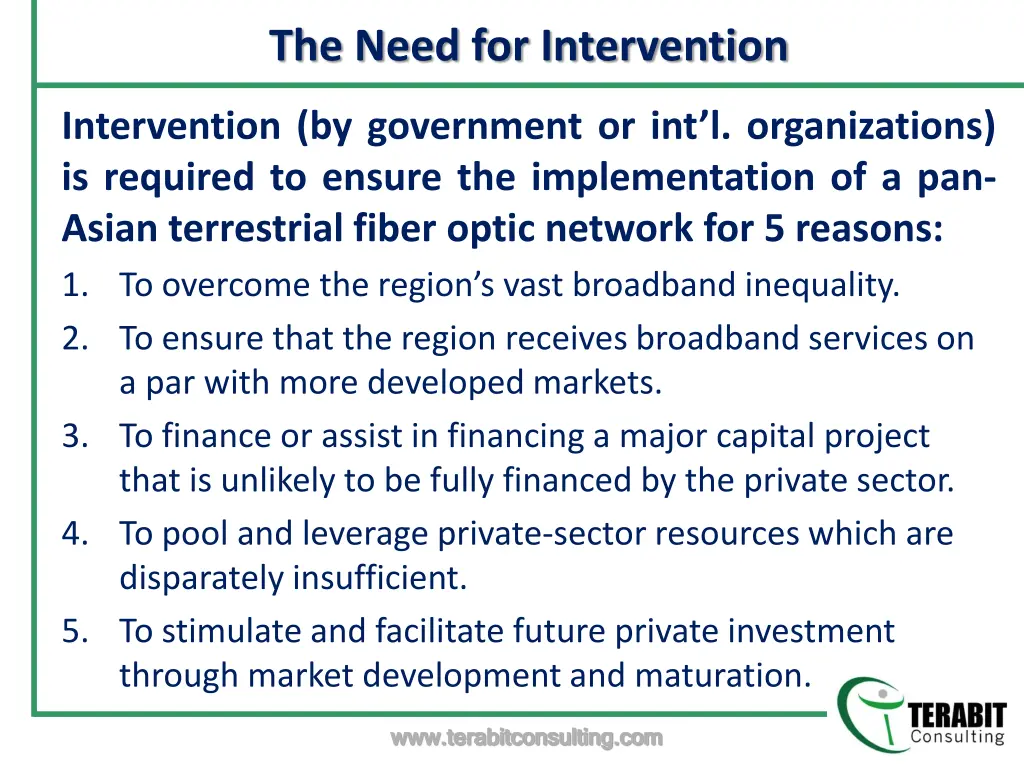 the need for intervention