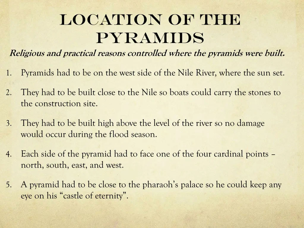 location of the pyramids religious and practical