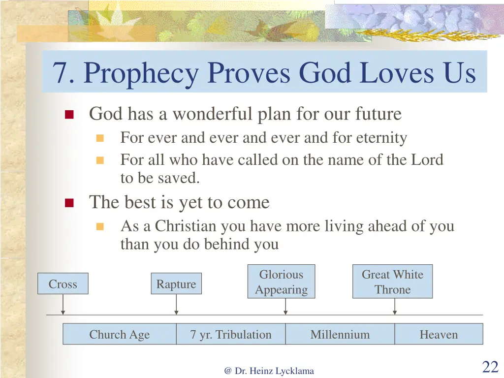 7 prophecy proves god loves us