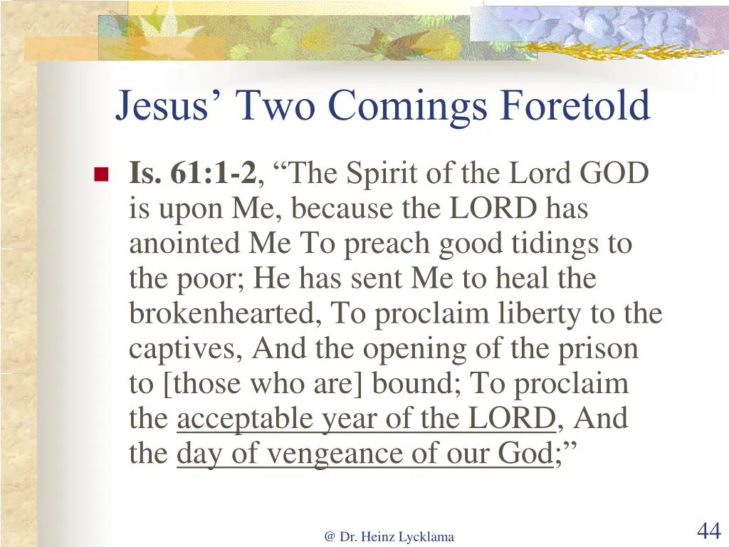 jesus two comings foretold