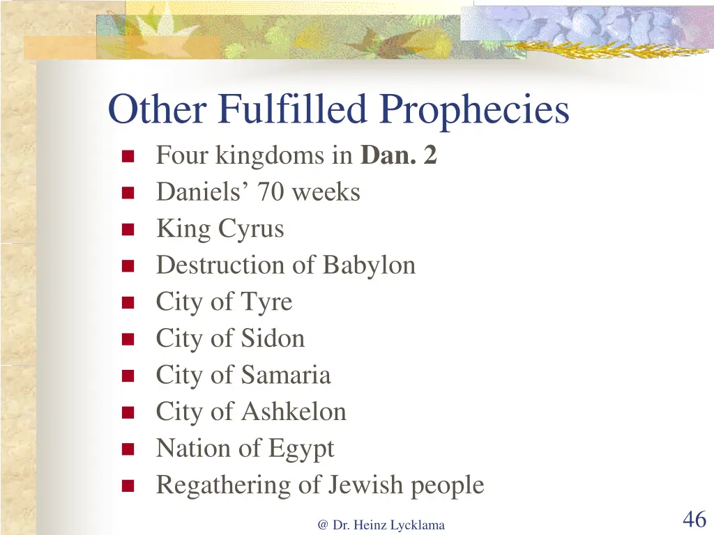 other fulfilled prophecies four kingdoms