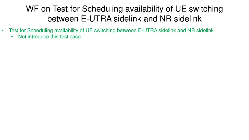 wf on test for scheduling availability