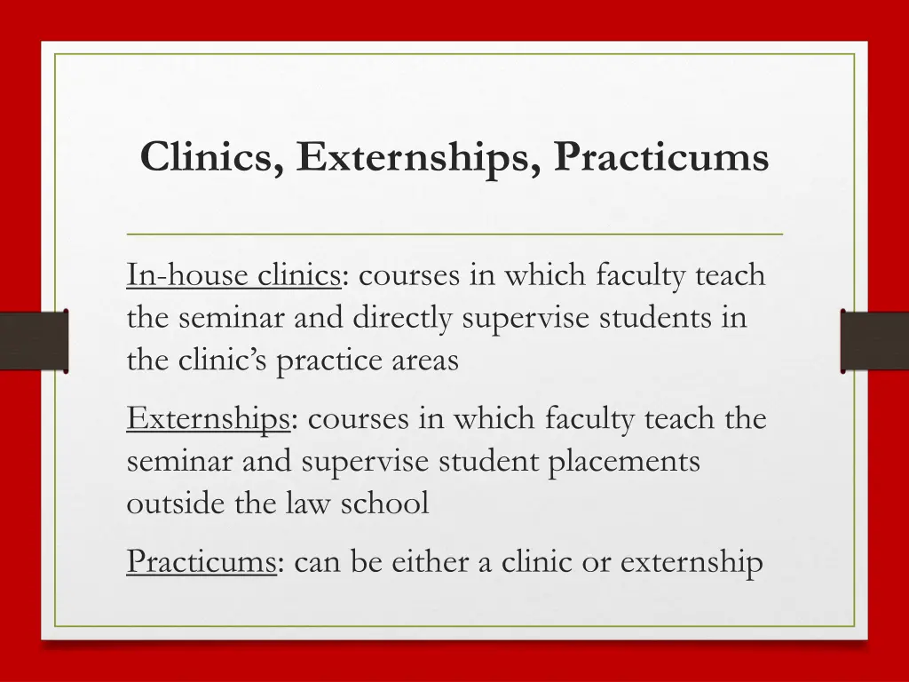 clinics externships practicums