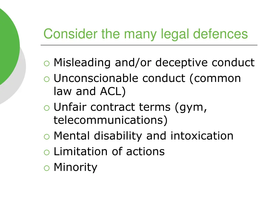 consider the many legal defences