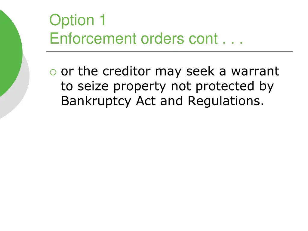 option 1 enforcement orders cont