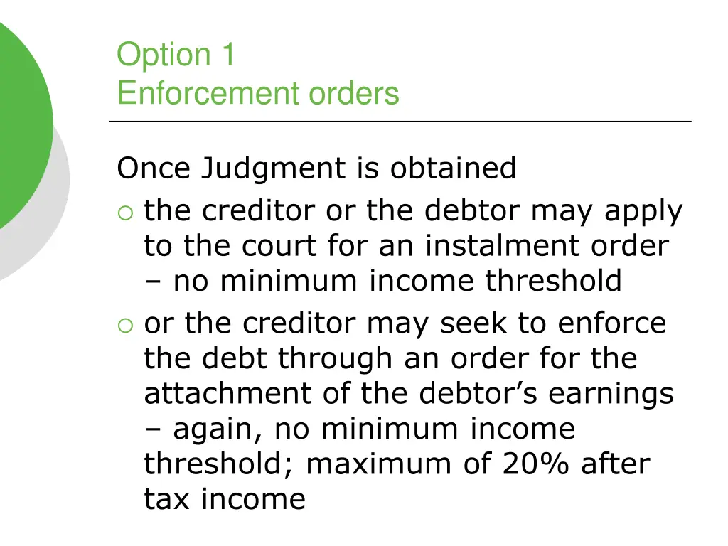 option 1 enforcement orders