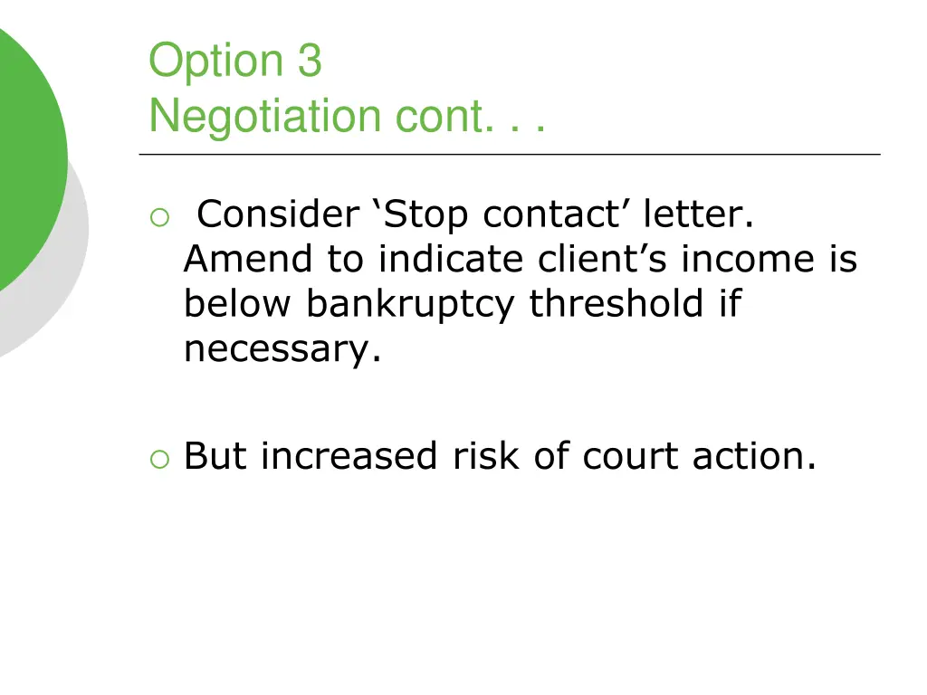 option 3 negotiation cont