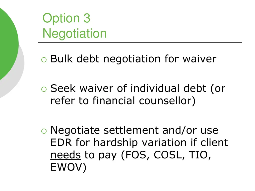 option 3 negotiation