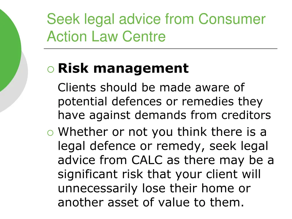 seek legal advice from consumer action law centre