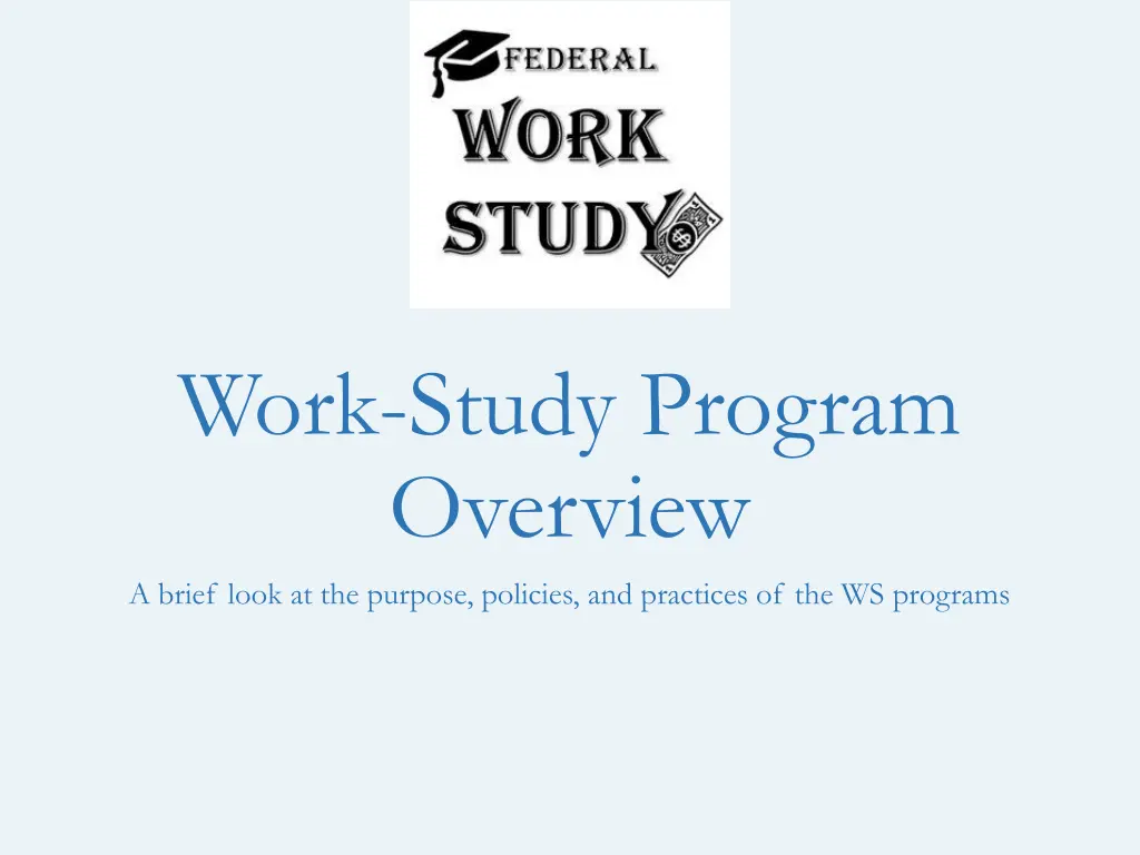 work study program overview a brief look