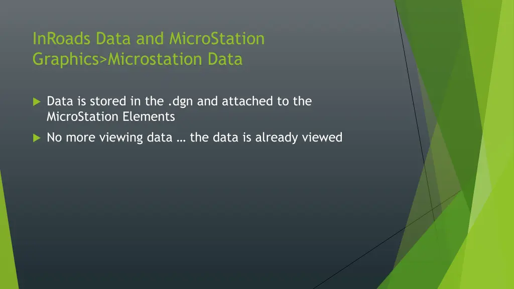 inroads data and microstation graphics