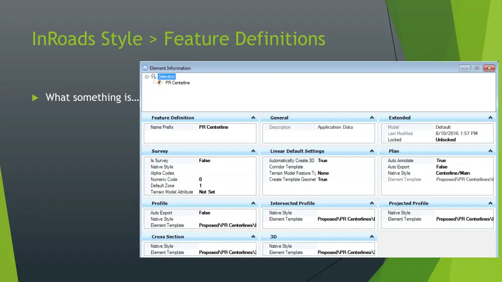 inroads style feature definitions