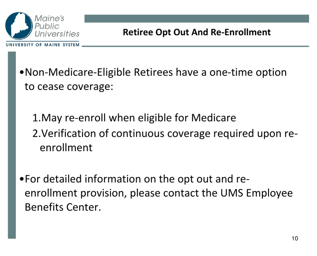 retiree opt out and re enrollment