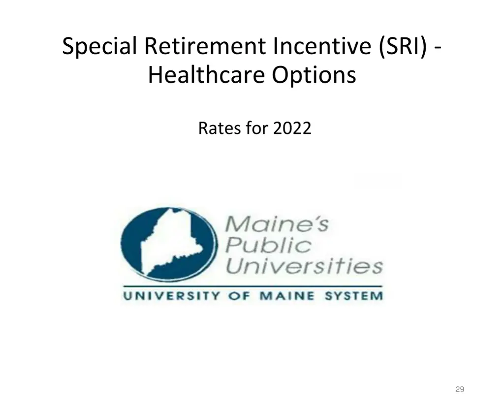 special retirement incentive sri healthcare