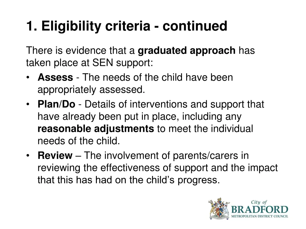 1 eligibility criteria continued