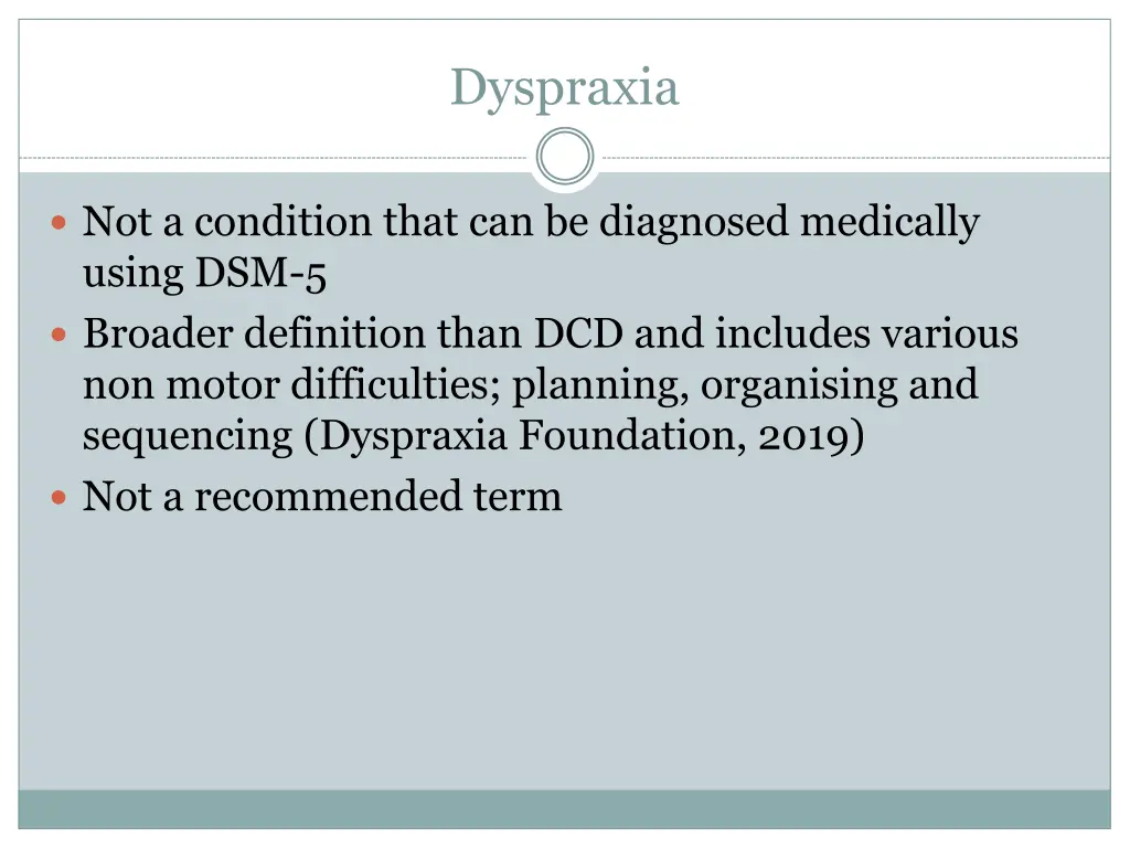 dyspraxia