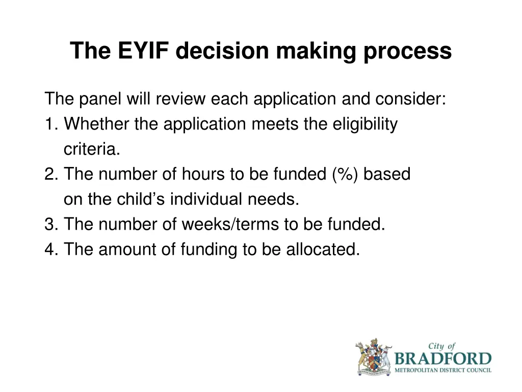 the eyif decision making process