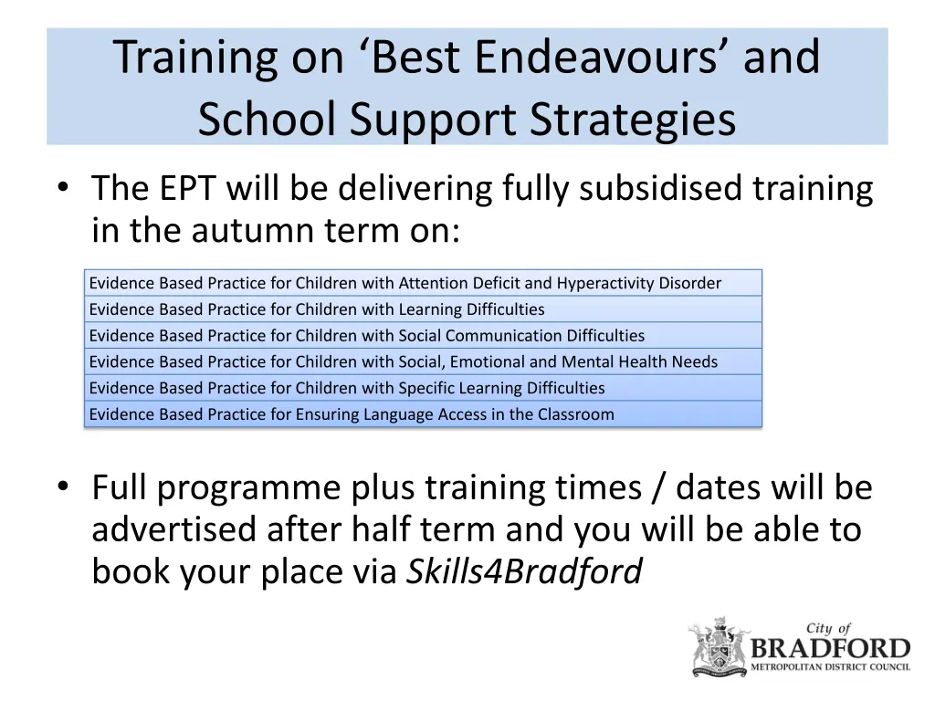 training on best endeavours and school support