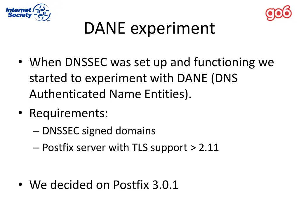 dane experiment