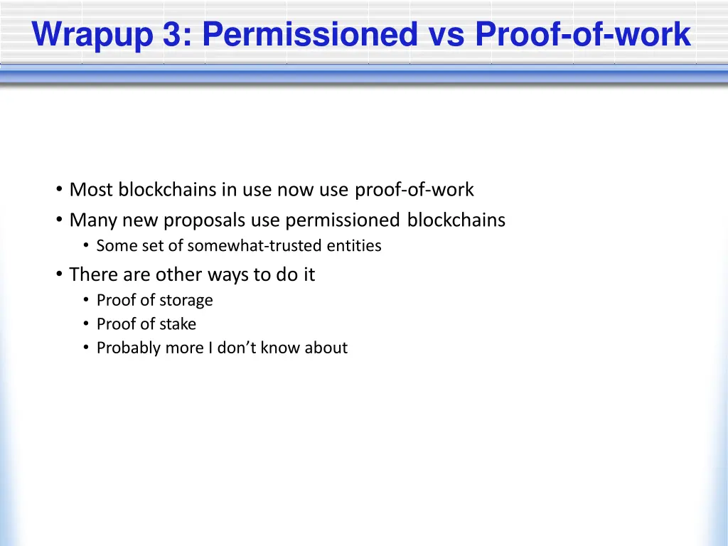 wrapup 3 permissioned vs proof of work