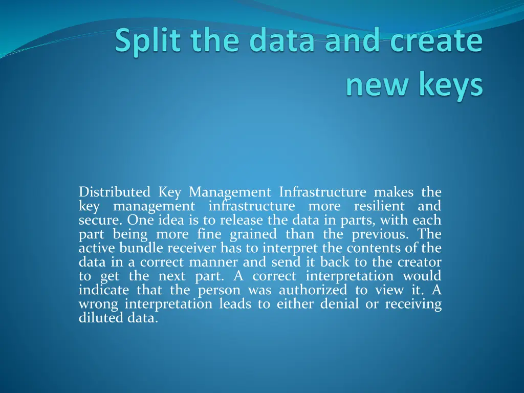 distributed key management infrastructure makes