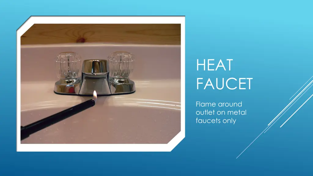 heat faucet