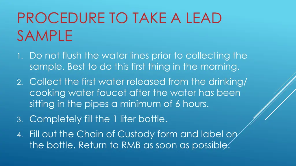 procedure to take a lead sample