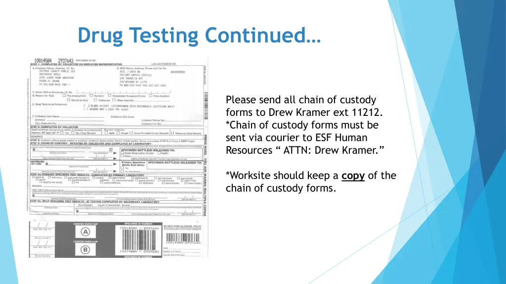 drug testing continued