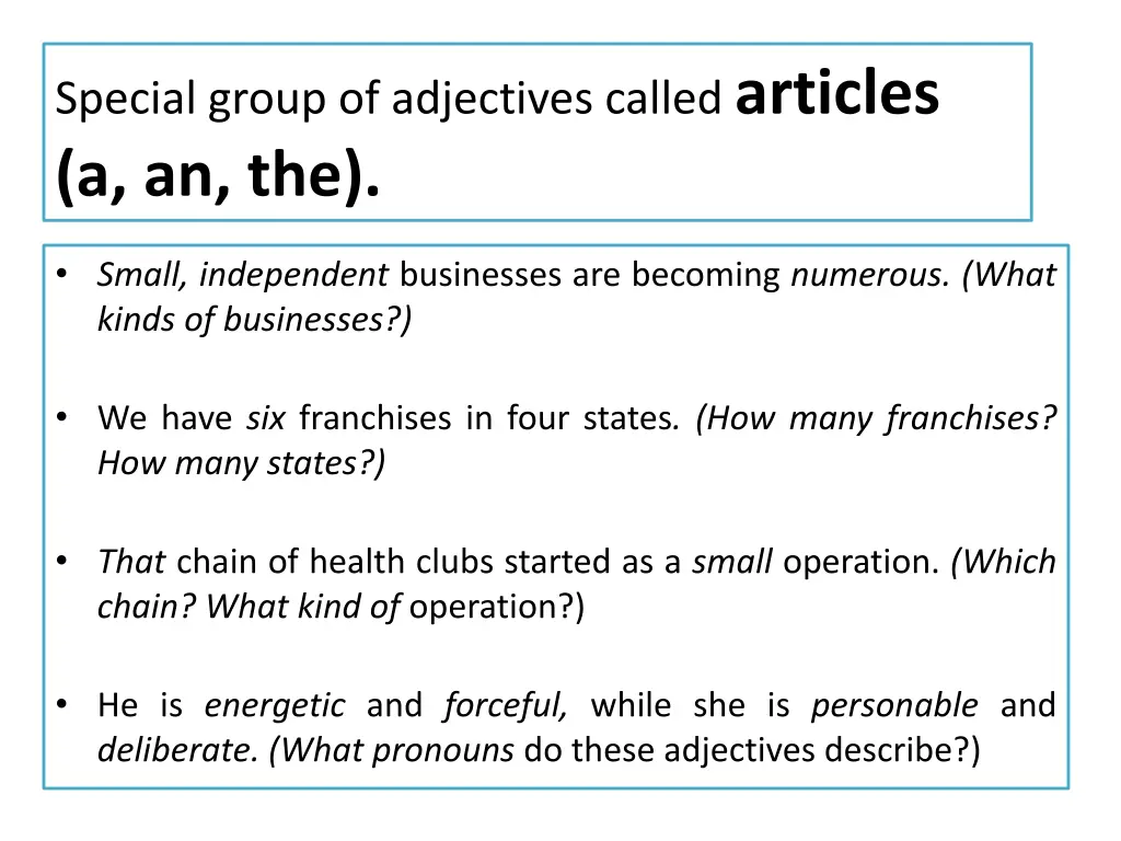 special group of adjectives called articles