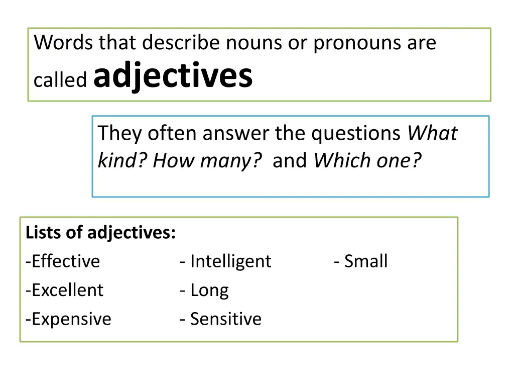 words that describe nouns or pronouns are called