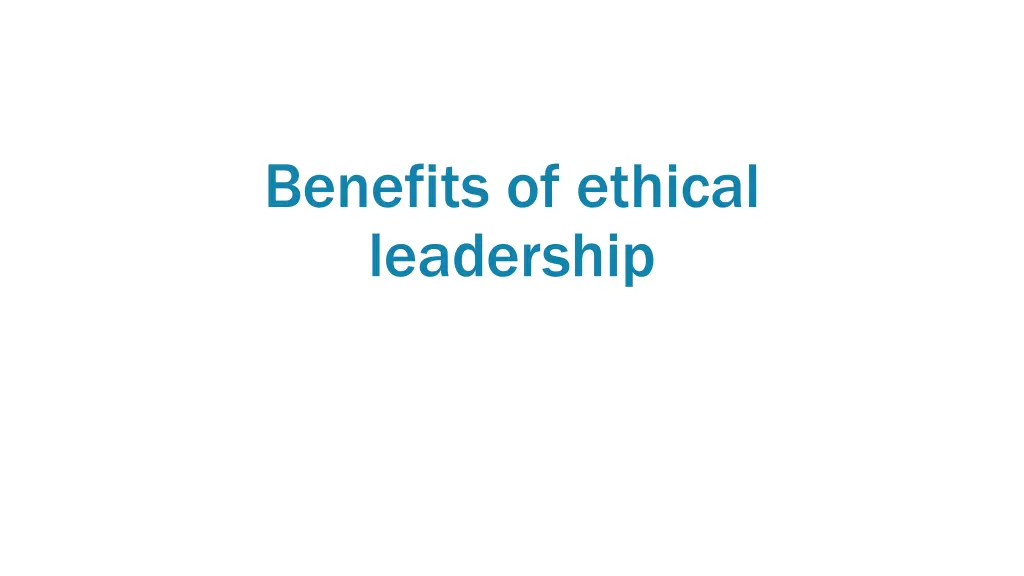 benefits of ethical leadership