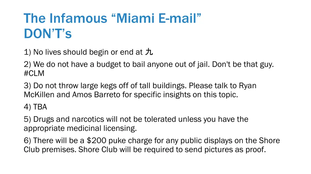 the infamous miami e mail don t s