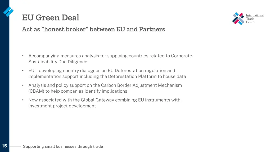 eu green deal act as honest broker between