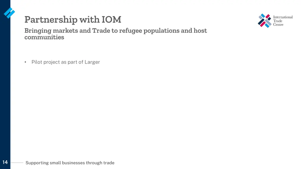 partnership with iom bringing markets and trade