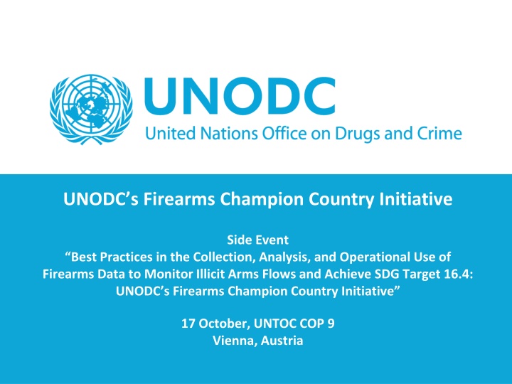 unodc s firearms champion country initiative