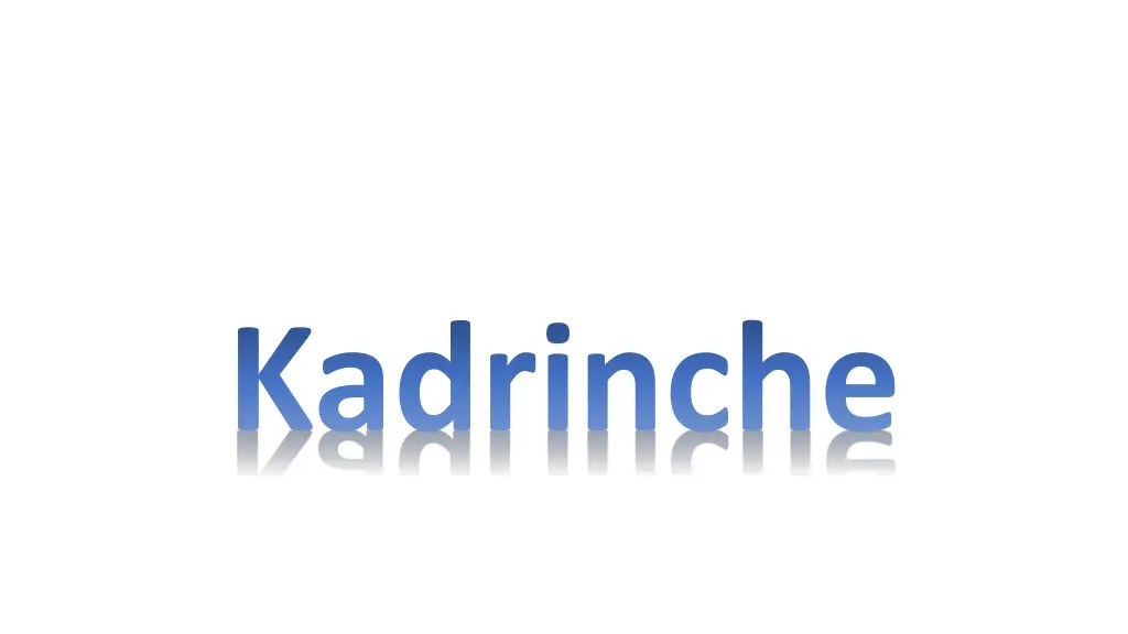 kadrinche