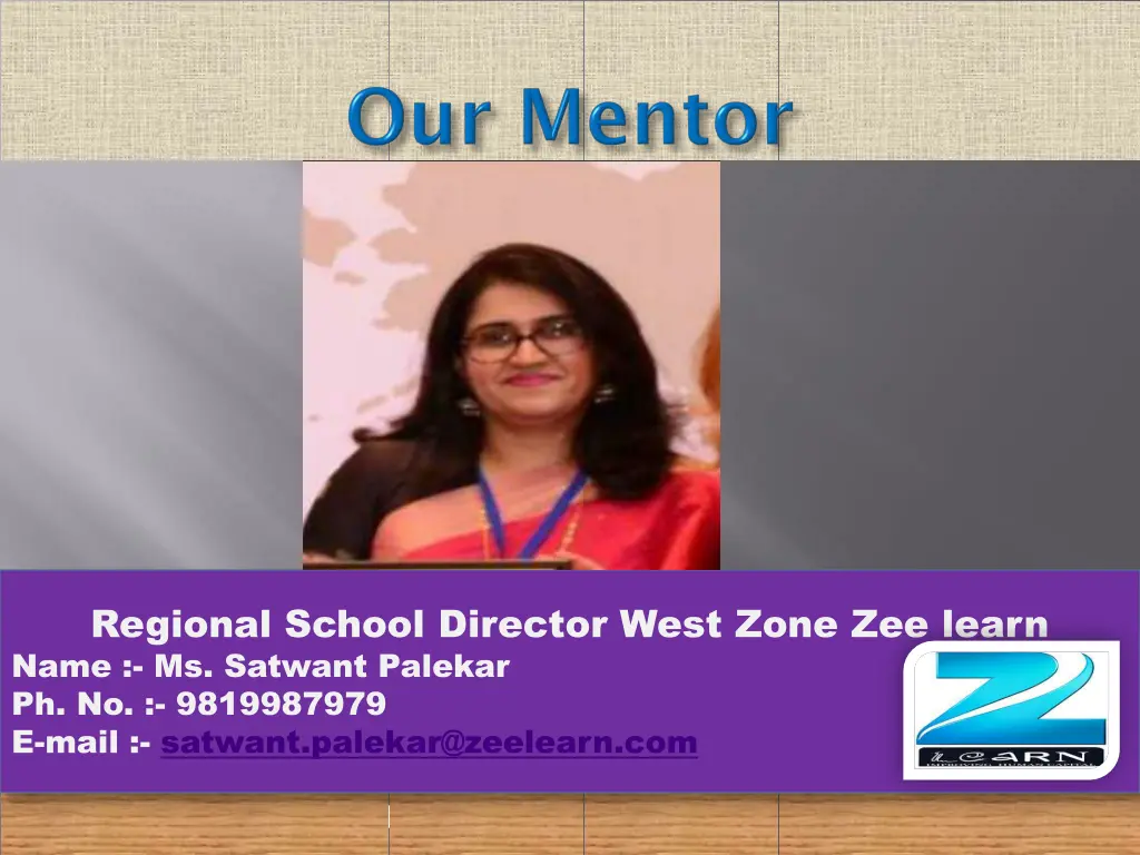 regional school director west zone zee learn name