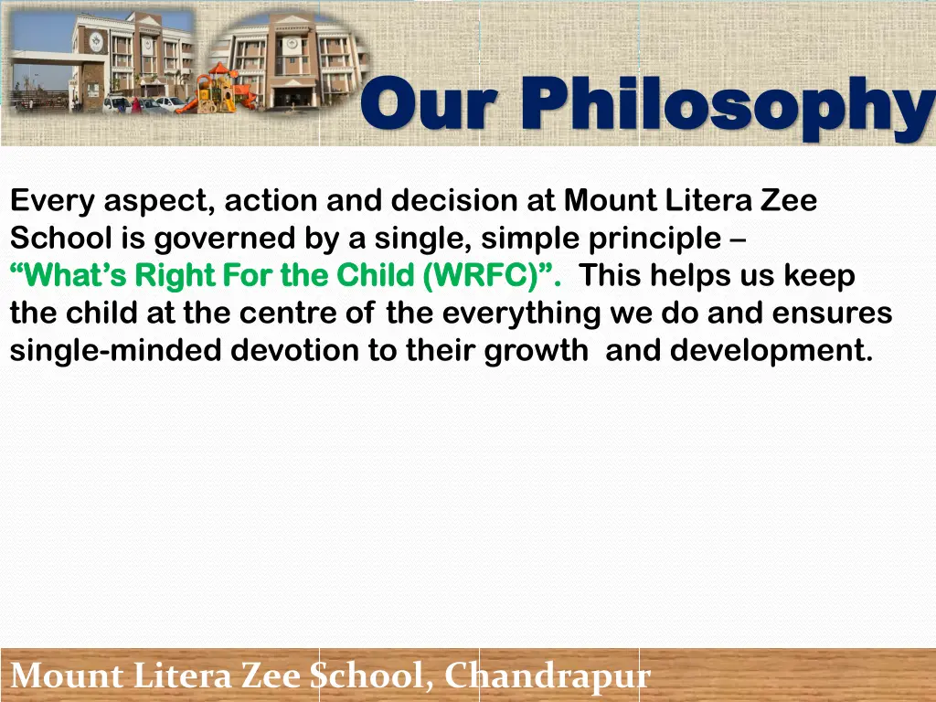 our our p philosophy hilosophy