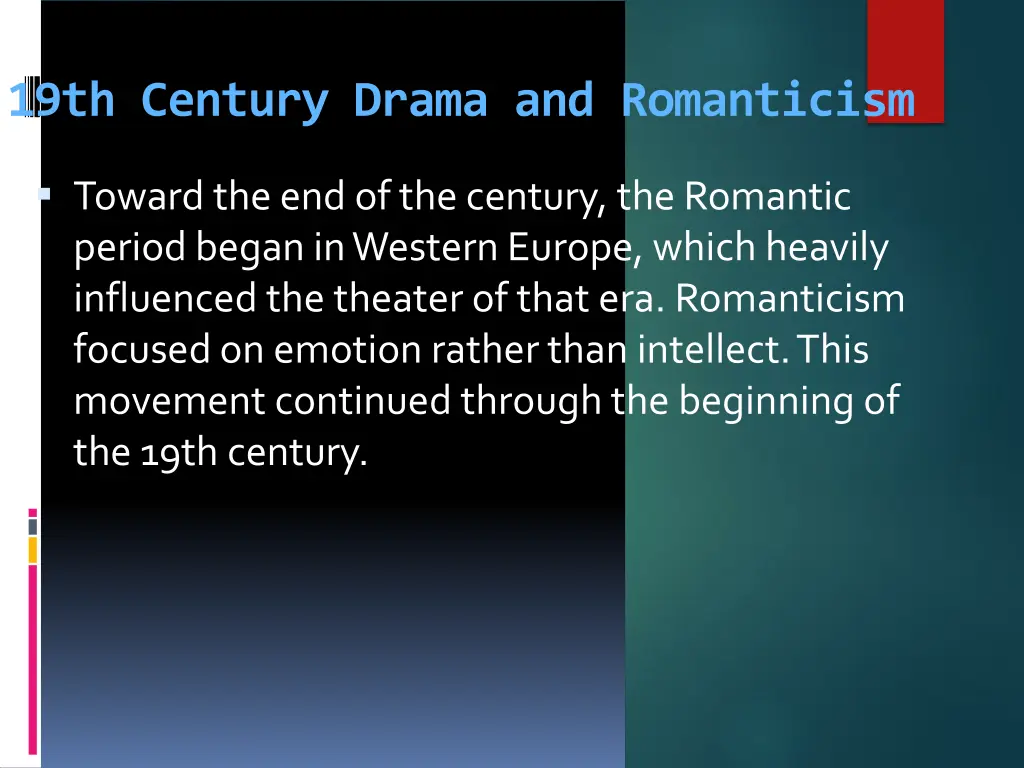 19th century drama and romanticism