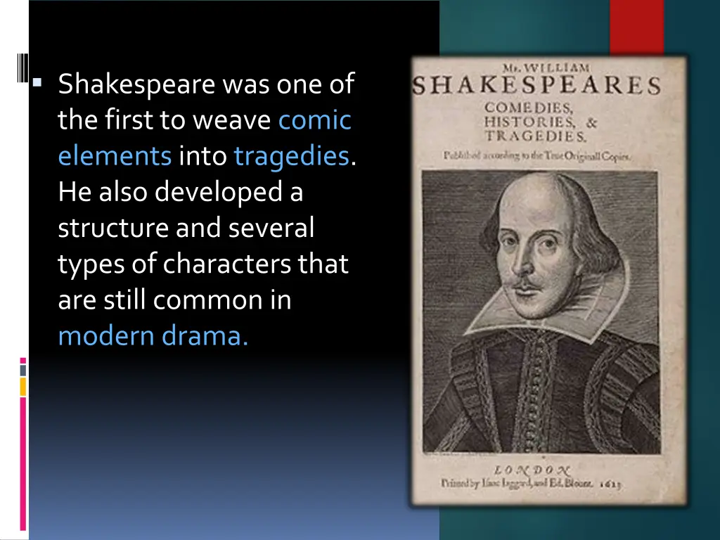 shakespeare was one of the first to weave comic