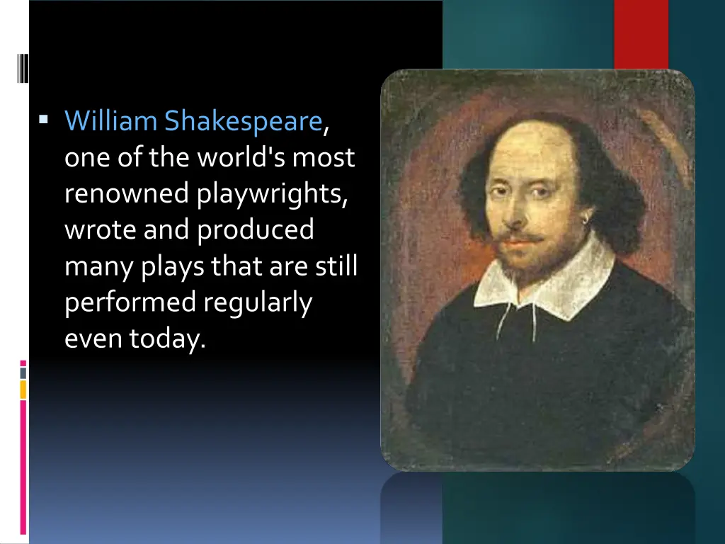 william shakespeare one of the renowned wrote