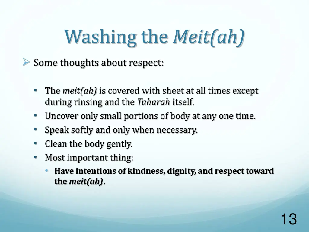 washing the meit ah