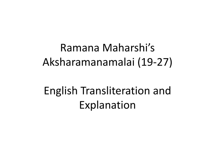 ramana maharshi s aksharamanamalai 19 27