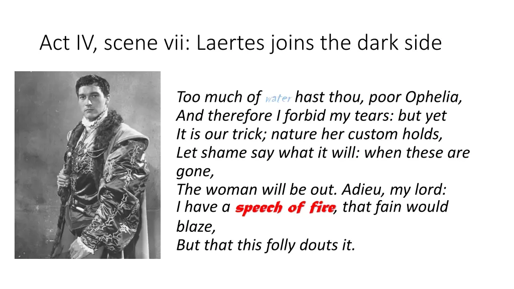 act iv scene vii laertes joins the dark side