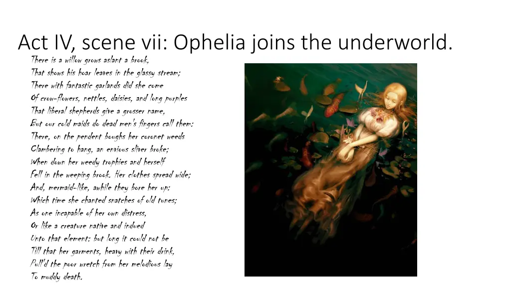 act iv scene vii ophelia joins the underworld