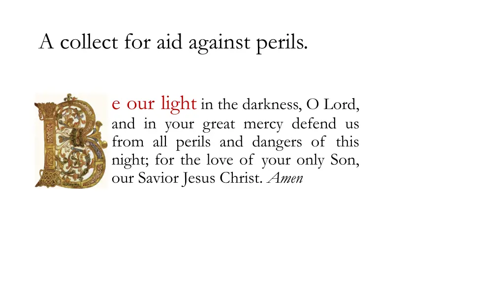 a collect for aid against perils