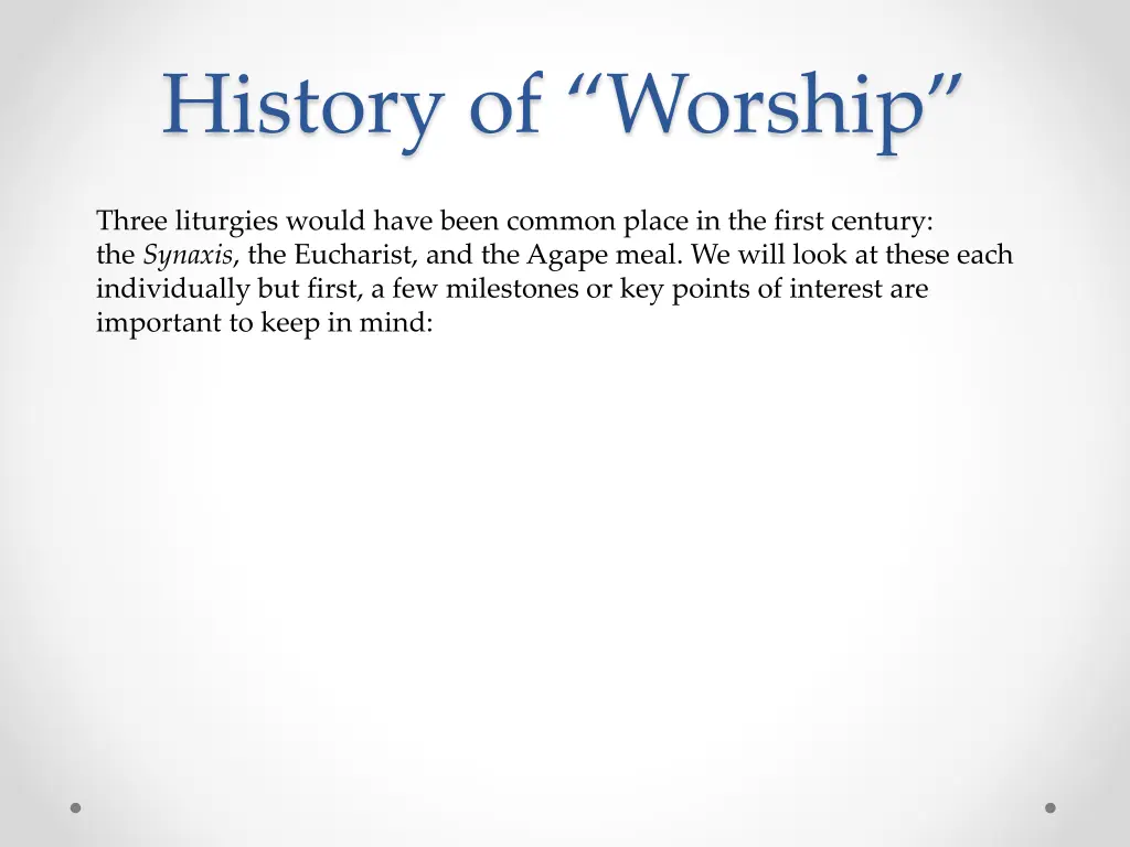 history of worship 2