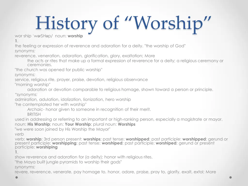 history of worship wor ship w rsh p noun worship