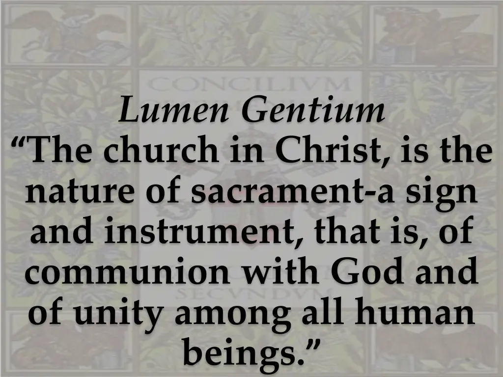 lumen gentium the church in christ is the nature